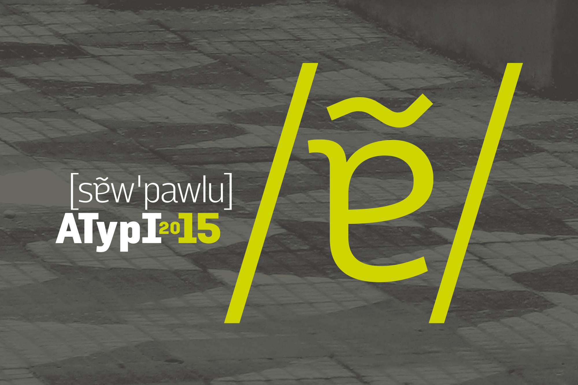 Logo of the 2015 ATypI conference, using a phonetic symbol